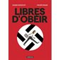 Libres d'obéir : Bande dessinée
