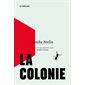 La colonie