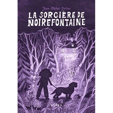 La sorcière de Noirefontaine : 9-11