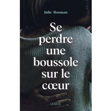Se perdre une boussole sur le coeur
