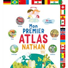 Mon premier atlas Nathan : Nouvelle édition 2025 : 30 pays à explorer : Dès 4 ans