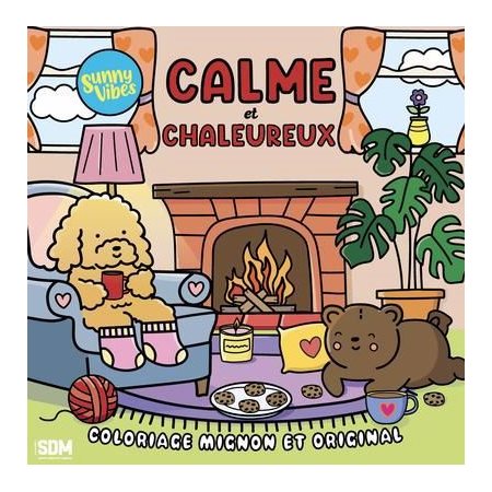Calme et chaleureux : Coloriage mignon et original : Sunny Vibes