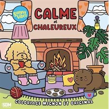 Calme et chaleureux : Coloriage mignon et original : Sunny Vibes