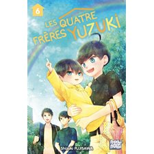 Les quatre frères Yuzuk T.06 : Manga : Shojo : ADO
