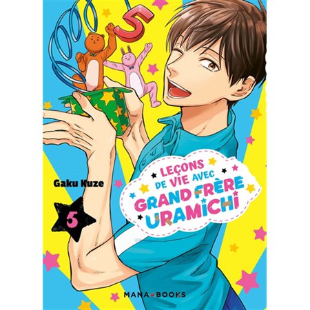 Leçons de vie avec grand frère Uramichi T.05 : Manga : Seinen : ADT