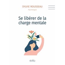 Se libérer de la charge mentale
