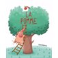 La pomme : Couverture rigide