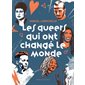 Les queers qui ont changé le monde
