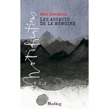 Les assauts de la mémoire