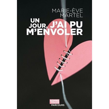 Un jour, j'ai pu m'envoler : Autobiographie