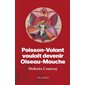 Poisson-Volant voulait devenir Oiseau-Mouche : 9-11