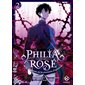 Philia Rosé : la prophétie de la couronne d'épines T.02 : ADO : SHOJO