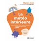 La météo intérieure  : Une approche pour amener l'enfant à vivre ses émotions