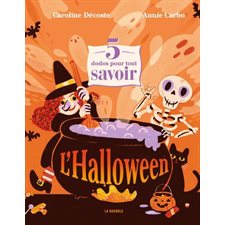 5 dodos pour tout savoir sur l'Halloween : 5 dodos pour tout savoir : Couverture rigide