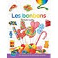 Les bonbons : À la découverte de délicieuses sucreries : Mon mégadoc