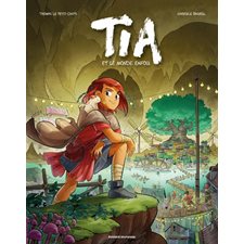 Tia et le monde enfoui : Bande d'ados : Bande dessinée