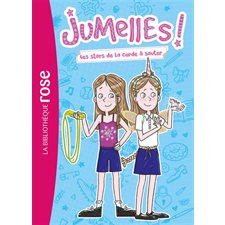Jumelles ! T.02 : Les stars de la corde à sauter : Bibliothèque rose : 6-8