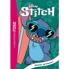 Stitch ! T.15 : Silence, ça tourne ! : Bibliothèque rose : 6-8