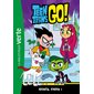 Teen titans go ! T.02 : Gentil chien ! : Bibliothèque verte : 6-8