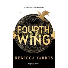 Fourth wing T.01 (FP) : Hugo poche. Romantasy