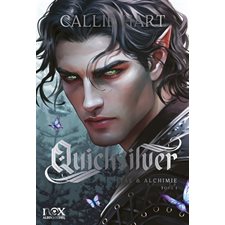 Fae & alchimie T.01 : Quicksilver : version collector : Romantasy