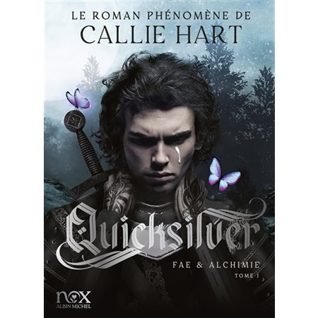Fae & alchimie T.01 : Quicksilver : Romantasy