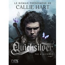 Fae & alchimie T.01 : Quicksilver : Romantasy