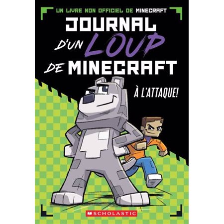 Journal dun loup de Minecraft T.01 : À l’attaque ! : 6-8