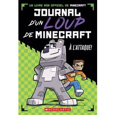 Journal dun loup de Minecraft T.01 : À l’attaque ! : 6-8
