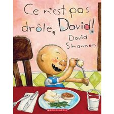 Ce n’est pas drôle, David ! : David ! : Couverture souple