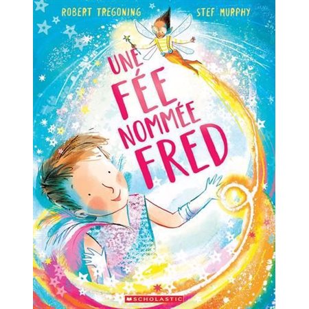 Une fée nommée Fred : Couverture souple
