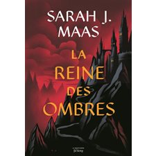 Throne of glass T.04 : La reine des ombres : 15-17
