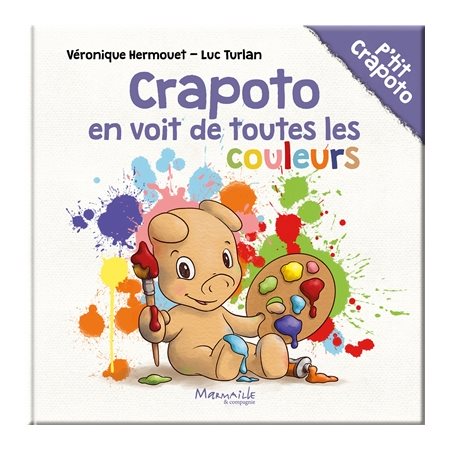 Crapoto en voit de toutes les couleurs : Crapoto : Couverture rigide
