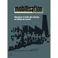 Mobilisation : Organiser la lutte des classes en milieu de travail