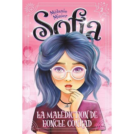 Sofia T.02 : La malédiction de l'oncle Conrad : 9-11