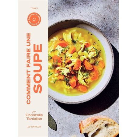 Formule magique T.02 : Comment faire une soupe