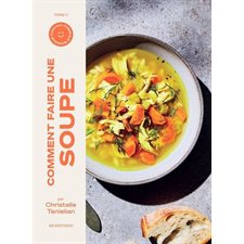 Formule magique T.02 : Comment faire une soupe