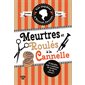 Les enquêtes d'Hannah Swensen T.14 :Meurtres et roulés à la cannelle : POL