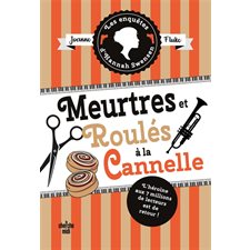 Les enquêtes d'Hannah Swensen T.14 :Meurtres et roulés à la cannelle : POL