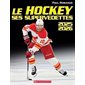 2025-2026 : Le hockey : Ses supervedettes