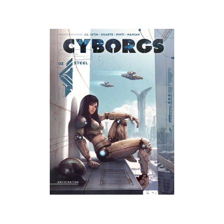 Cyborgs T.02 : Steel : Bande dessinée