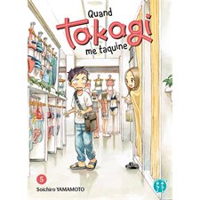 Quand Takagi me taquine T.05 : ADO : SHONEN
