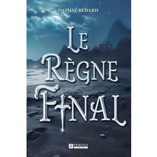 Le règne final : 15-17