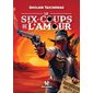 Le Six-coups de l'amour : HilareCoquin : WES