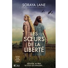 Les soeurs de la liberté : Romans : HIS