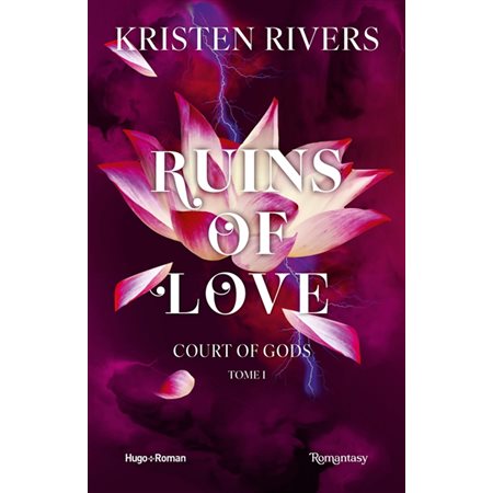 Court of gods T.01 : Ruins of love : Romantasy