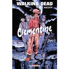 Walking dead : Clementine T.03 : Bande dessinée