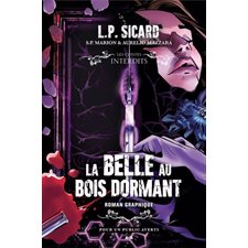 La belle au bois dormant : Les contes interdits : Le roman graphique : Bande dessinée : PAV