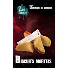 Biscuits mortels : Zone Frousse : 9-12