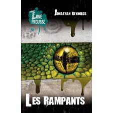 Les Rampants : Zone Frousse : 9-11